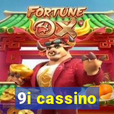 9i cassino